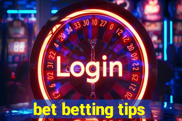 bet betting tips